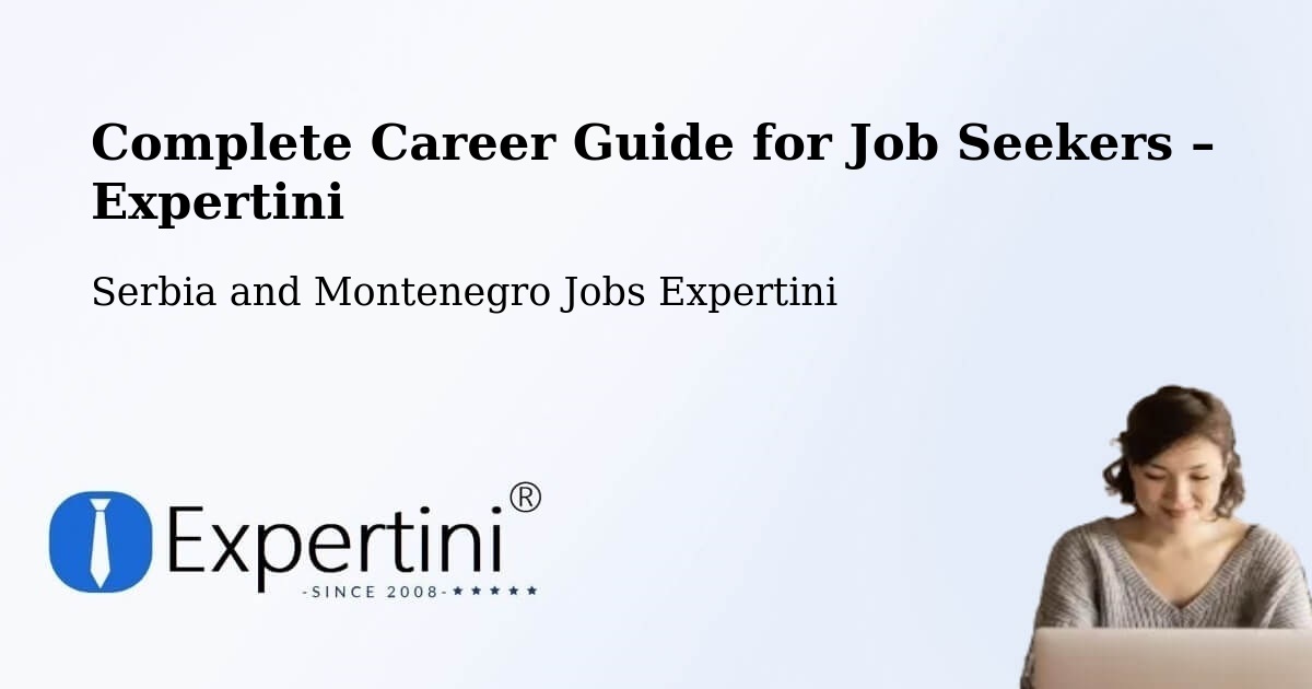 Career Guide for Job Seekers – Fairview - Fairview, Serbia and Montenegro Jobs Expertini
